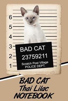 Paperback Bad Cat Thai Lilac Notebook Book