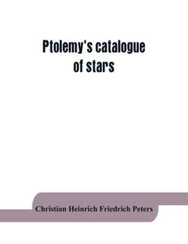 Paperback Ptolemy's catalogue of stars: a revision of the Almagest Book