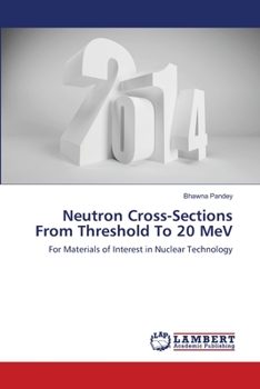 Paperback Neutron Cross-Sections From Threshold To 20 MeV Book