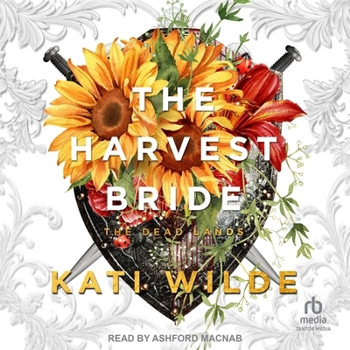 The Harvest Bride - Book #4 of the Dead Lands