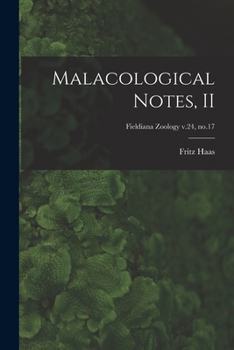 Paperback Malacological Notes, II; Fieldiana Zoology v.24, no.17 Book