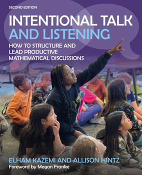 Paperback Intentional Talk and Listening: How to Structure and Lead Productive Mathematical Discussions Book