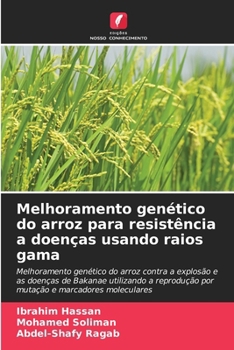 Paperback Melhoramento genético do arroz para resistência a doenças usando raios gama [Portuguese] Book