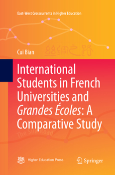 Paperback International Students in French Universities and Grandes Écoles: A Comparative Study Book
