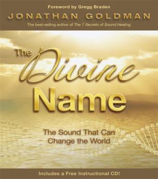 Paperback The Divine Name: The Sound That Can Change the World [With CD (Audio)] Book