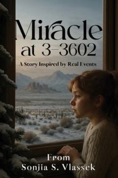 Paperback Miracle at 3-3602: A Story Inspired By Real Events Book
