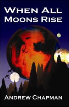 Paperback When All Moons Rise Book