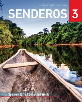 Hardcover Senderos 3 Spanish for a Connected World [Spanish] Book