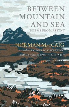 Paperback Between Mountain and Sea: Poems from Assynt Book