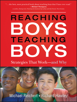 Paperback Reaching Boys, Teaching Boys: Strategies That Work--And Why Book