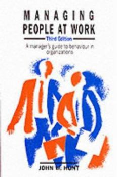 Paperback Managing People at Work: A Manager's Guide to Behavior in Organizations Book