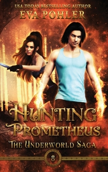 Hardcover Hunting Prometheus Book