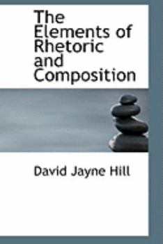 Paperback The Elements of Rhetoric and Composition Book