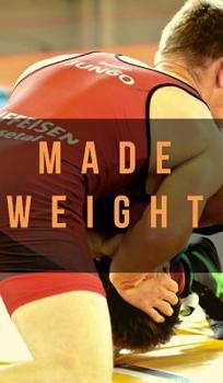 Hardcover Made Weight Book
