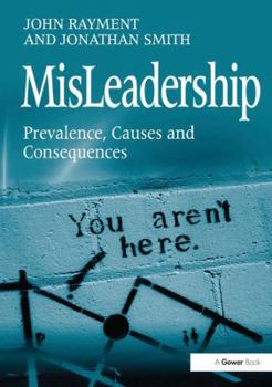 Hardcover MisLeadership: Prevalence, Causes and Consequences Book