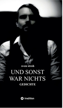 Hardcover Und sonst war nichts: Gedichte [German] Book