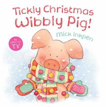 Paperback Tickly Christmas Wibbly Pig! Book