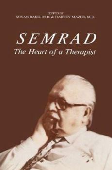 Paperback Semrad: The Heart of a Therapist Book
