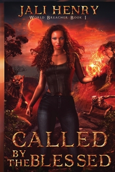 Called by the Blessed - Book #1 of the World Breacher