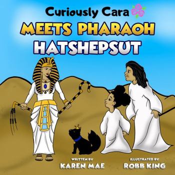 Paperback Curiously Cara Meets Pharaoh Hatshepsut (African Queens) Book