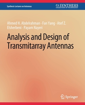 Paperback Analysis and Design of Transmitarray Antennas Book