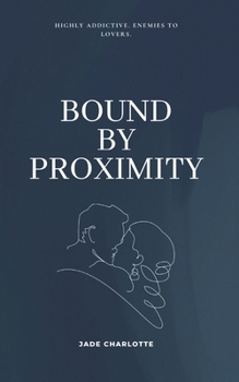 Paperback Bound by Proximity Book