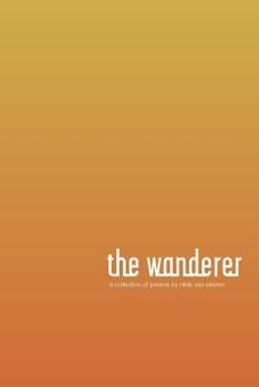 Paperback The wanderer: a collection of poems Book