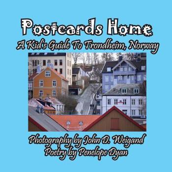 Paperback Postcards Home -- A Kid's Guide to Trondheim, Norway [Large Print] Book