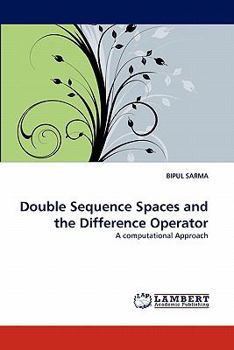 Paperback Double Sequence Spaces and the Difference Operator Book
