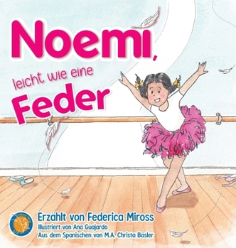 Hardcover Noemí, leicht wie eine Feder [German] Book