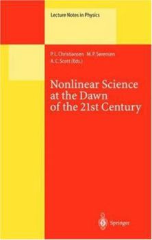 Hardcover Nonlinear Science at the Dawn of the 21st Century Book