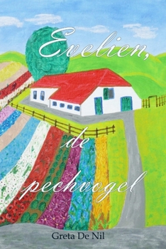 Paperback Evelien, de pechvolgel [Dutch] Book