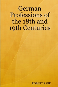 Paperback German Professions of the 18th and 19th Centuries Book
