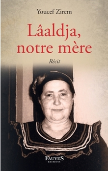 Paperback Lâaldja, notre mère [French] Book