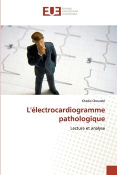 Paperback L'électrocardiogramme pathologique [French] Book