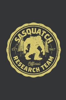 Notebook: Sasquatch Official Research Team Bigfoot Lover Journal & Doodle Diary; 120 Dot Grid Pages for Writing and Drawing - 6x9 in.