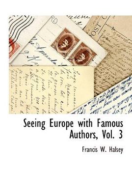 Paperback Seeing Europe with Famous Authors, Vol. 3 [Large Print] Book