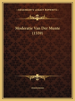 Hardcover Moderatie Van Der Munte (1559) [Chinese] Book