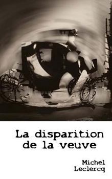 Paperback La disparition de la Veuve [French] Book
