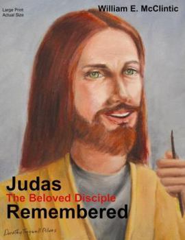 Paperback Judas The Beloved Disciple Remembered Book