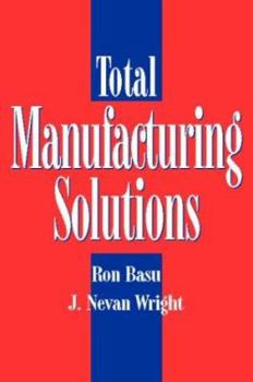 Hardcover Total Manufacturing Solutions Book