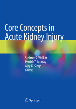 Paperback Core Concepts in Acute Kidney Injury Book