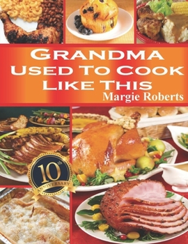 Paperback Grandma Used to Cook Like This Book