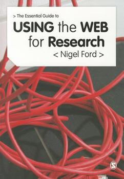 Paperback The Essential Guide to Using the Web for Research Book