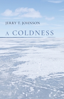 Paperback A Coldness Book