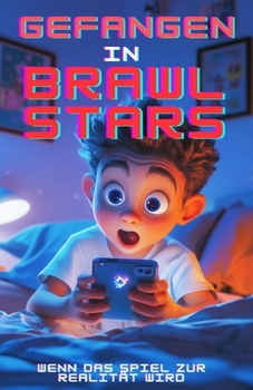 Paperback Gefangen in Brawl Stars [German] Book