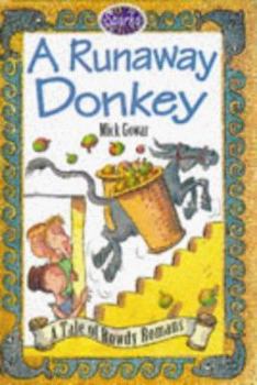 Hardcover A Tale of Rowdy Romans: a Runaway Donkey (Sparks) Book