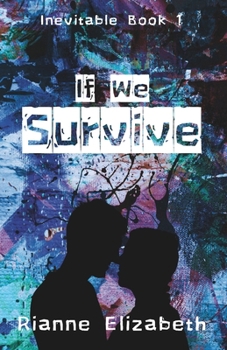 If We Survive: Inevitable Book 1