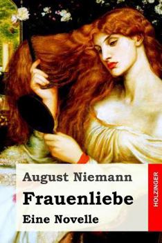 Paperback Frauenliebe: Eine Novelle [German] Book