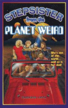 Hardcover Stepsister from the Planet Weird Book